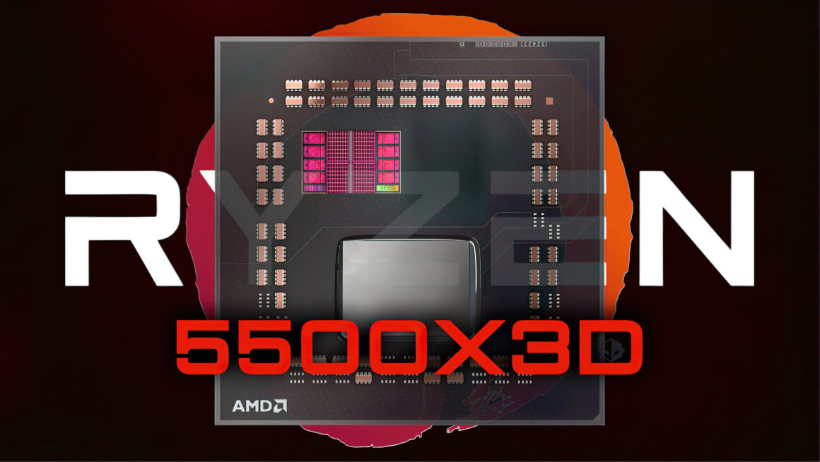AMD Ryzen 5 5500X3D İşlemci, Çin’de Piyasaya Sürüldü
